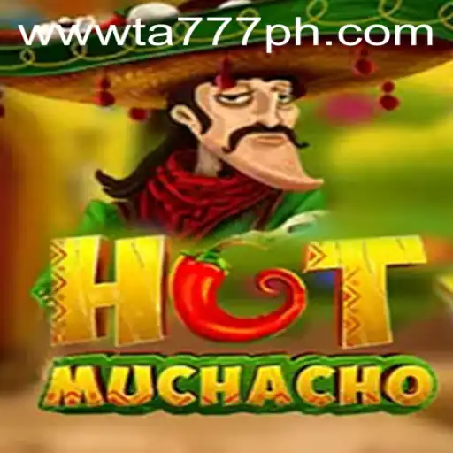 Exploring the Exciting World of HotMuchacho: Unleash the Thrills of TA777