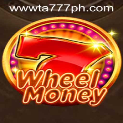 Unveiling the Thrills of WheelMoney with TA777